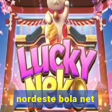 nordeste bola net